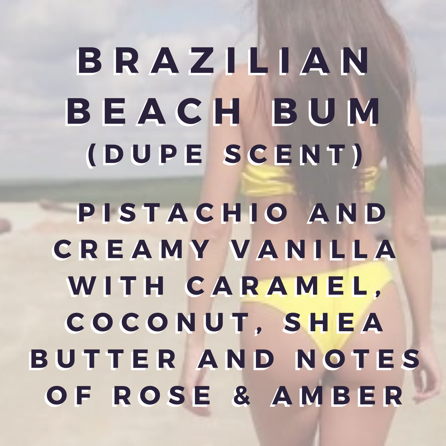 Brazilian Beach Bum Wax Bar (dupe scent)