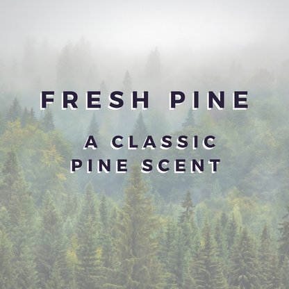 Fresh Pine RETIRING SOON