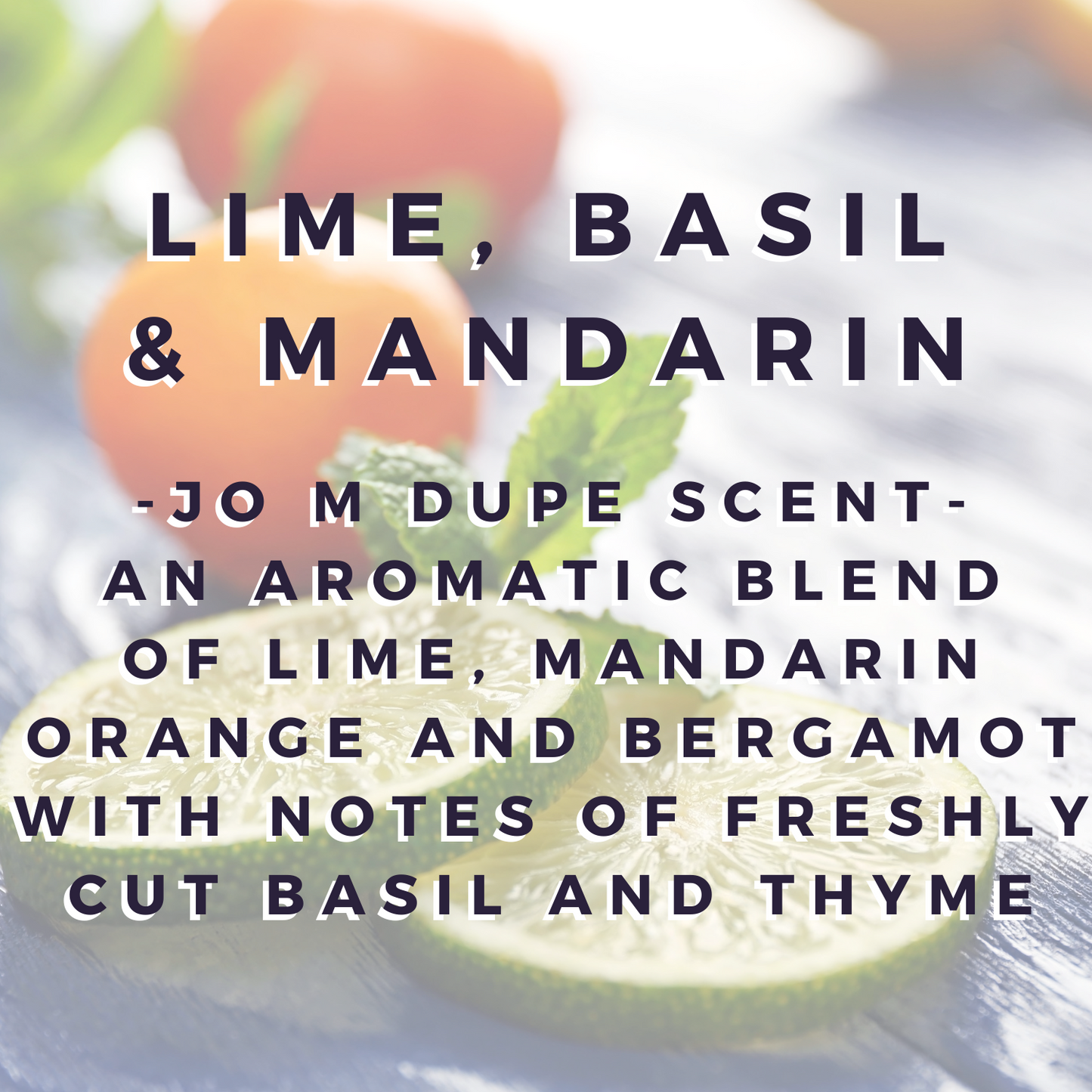 Lime, Basil & Mandarin Wax Bar (Jo M dupe)