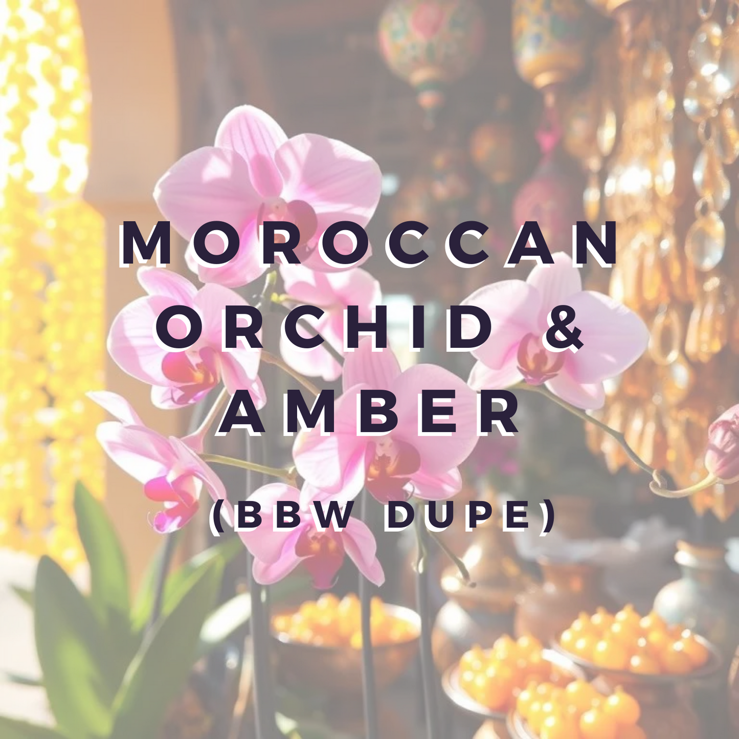 NEW Moroccan Orchid & Amber Wax Bar